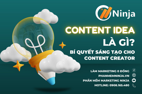 Content Idea là gì? Bật mí bí quyết sáng tạo cho Content Creator