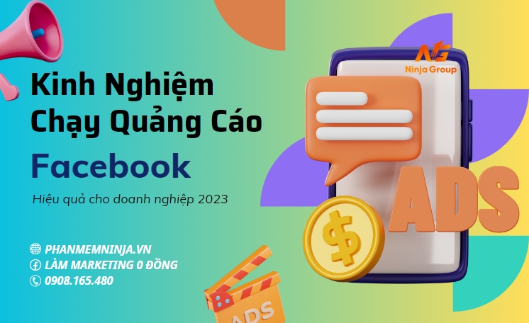 Kinh nghiệm chạy quảng cáo Facebook hiệu quả cho doanh nghiệp 2023