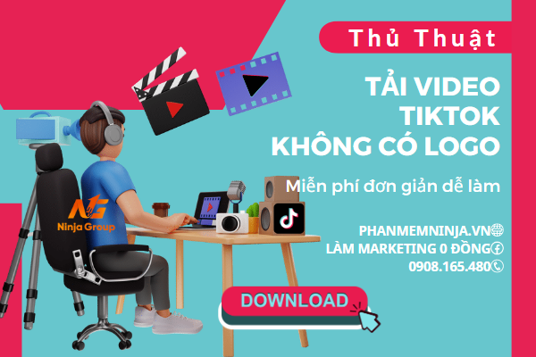 Thủ thuật tải video TikTok không có logo đầy đủ