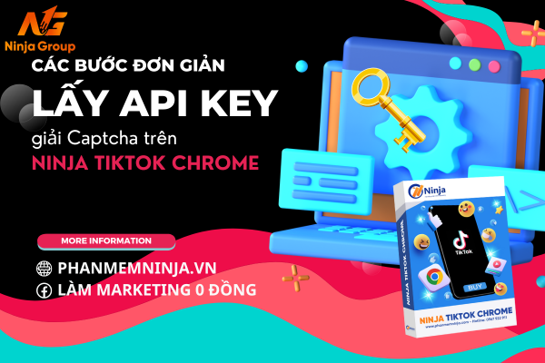 Các bước đơn giản lấy API Key giải Captcha trên Ninja Tiktok Chrome