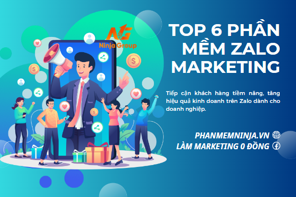 Top 6 phần mềm Zalo Marketing hàng đầu dành cho doanh nghiệp