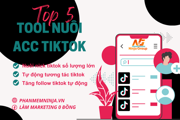 Top 5 Tool nuôi acc Tiktok hàng đầu-Tăng follow, like và lượt xem TikTok tự động