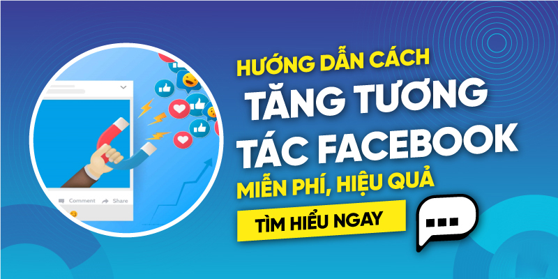 Làm Sao Để Tăng Tương Tác Trên Facebook?