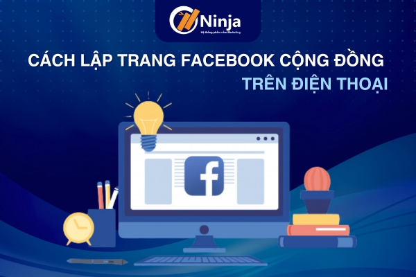 Cách lập trang facebook cộng đồng trên điện thoại thành công 100%