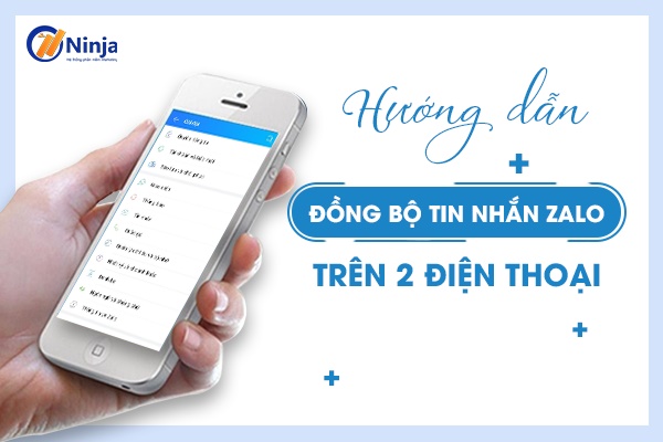 dong bo tin nhan zalo tren 2 dien thoai Hướng dẫn đồng bộ tin nhắn zalo trên 2 điện thoại dễ dàng