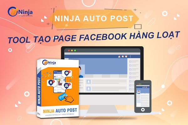 Tạo fanpage Facebook hàng loạt với Ninja Auto Post